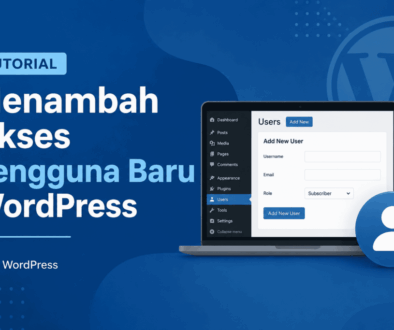 Tutorial Menambah Akses Pengguna Baru WordPress